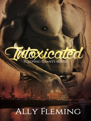 cover image of Intoxicated Sleeping Giants Book I